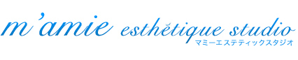 M'amie esthetique studio マミーエステティックスタジオ